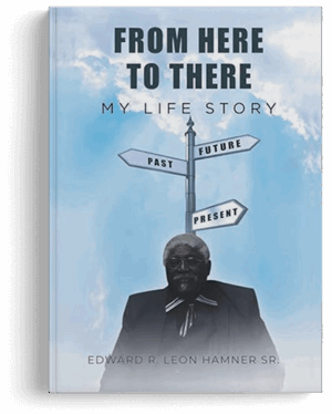 From Here to There My Life Story